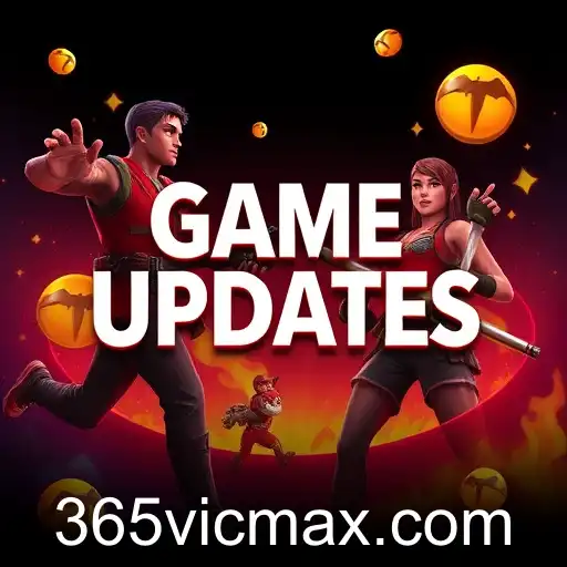 Evolving Dynamics: The Ever-Present 'Game Updates' Landscape at 365vic